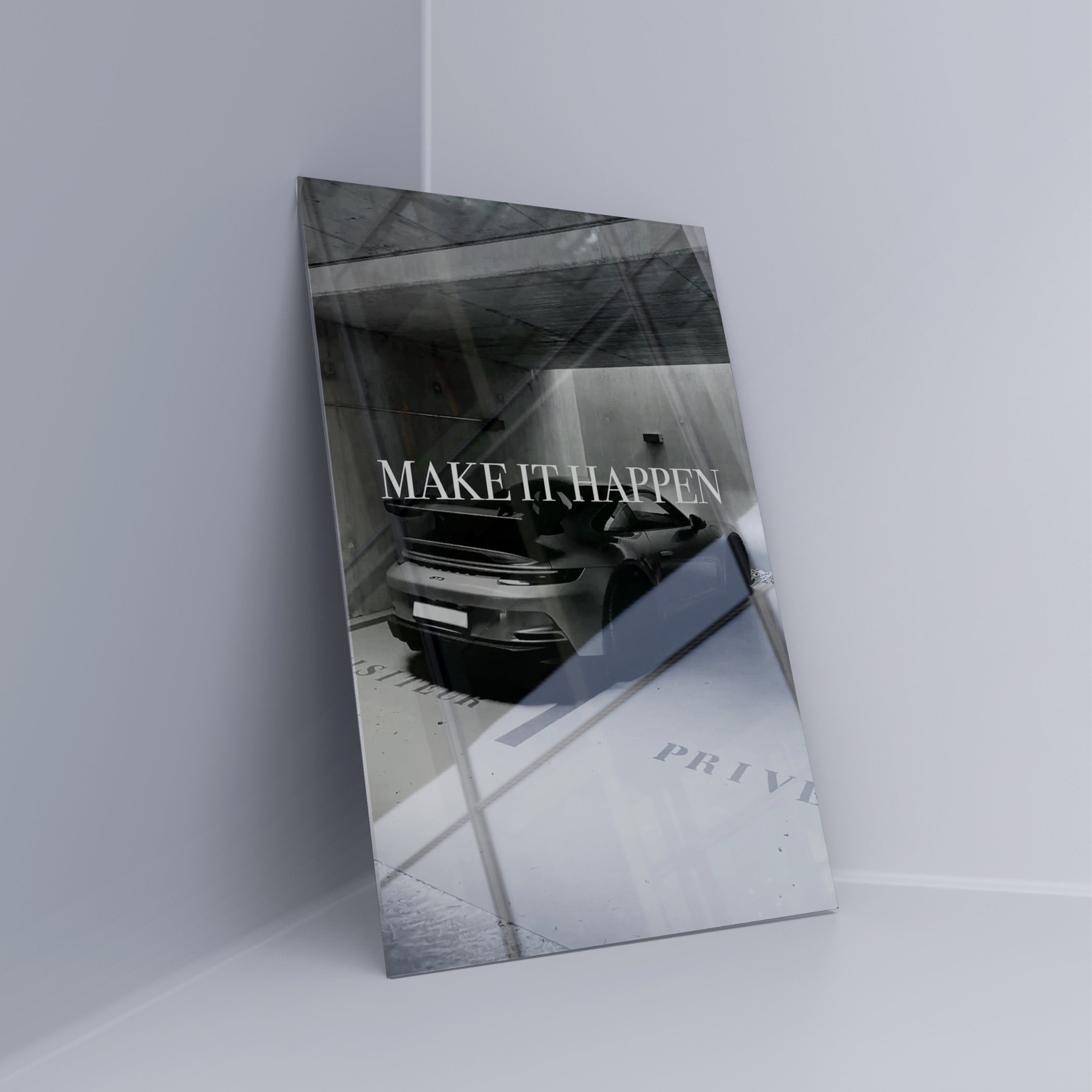 MAKE IT HAPPEN | Acrylglas